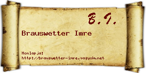 Brauswetter Imre névjegykártya